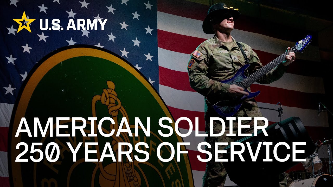 American Soldier- 250 Years of Service