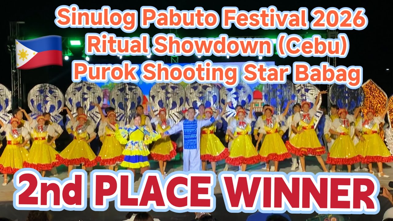 Sinulog Pabuto Festival 2026 SHOOTING STAR 2nd PLACE WINNER Ritual Dance Showdown Babag Lapulapu D