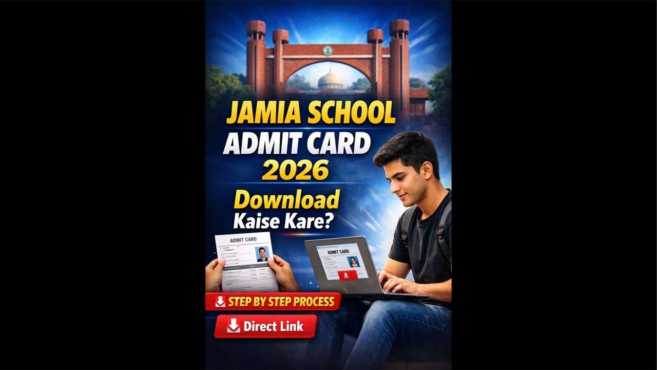 Jamia School Entrance Admit Card 2026 | Direct Link & Full Guide
