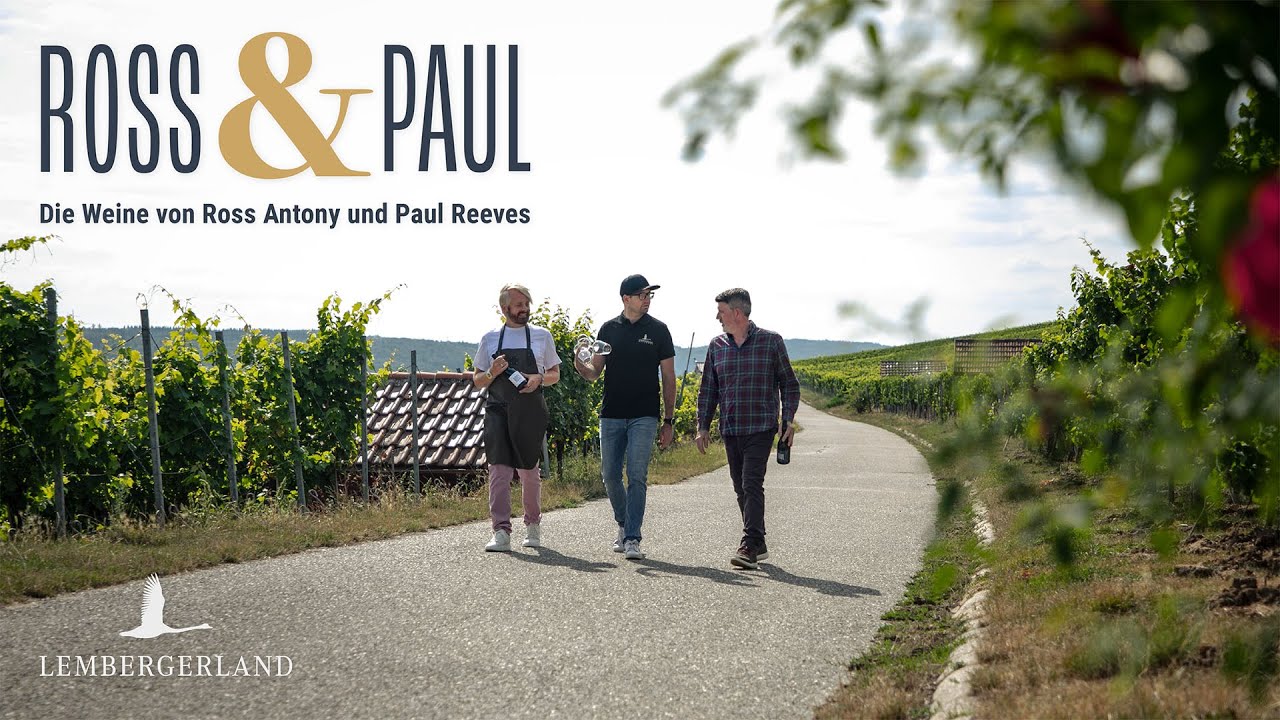 Die Weine von Ross Antony und Paul Reeves – Ross & Paul im Lembergerland