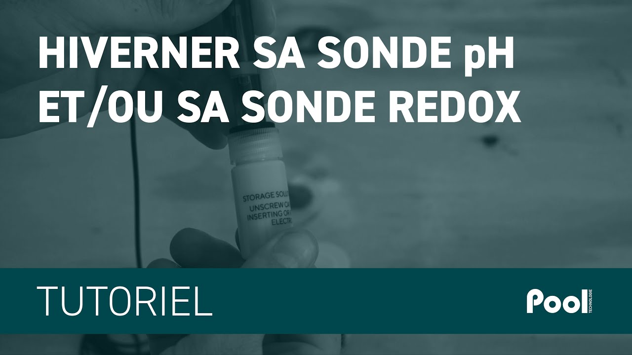 HIVERNER SA SONDE pH ET/OU REDOX - POOL TECHNOLOGIE