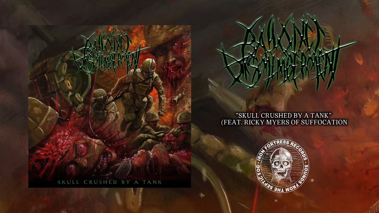 BAYONET DISMEMBERMENT - SKULL CRUSHED BY A TANK [OFFICIAL EP STREAM] (2026) SW EXCLUSIVE
