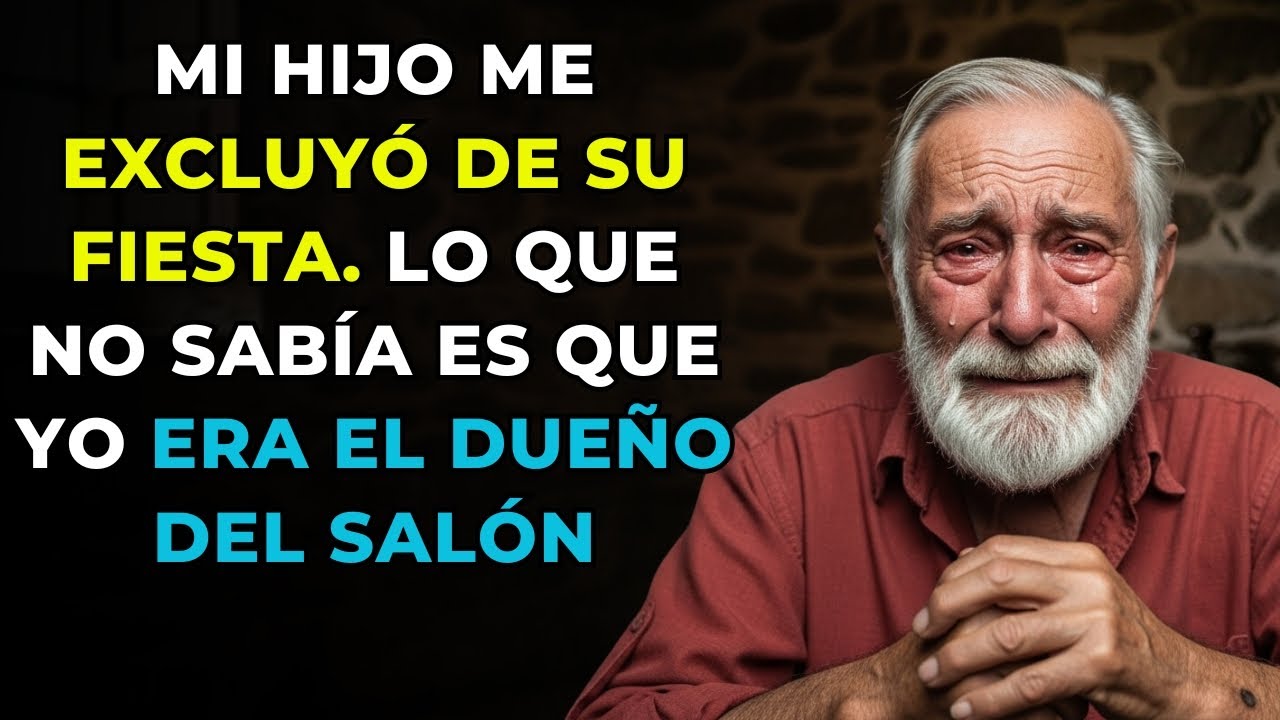 MI HIJO ME EXCLUYÓ DE SU FIESTA. LO QUE NO SABÍA ES QUE YO ERA EL DUEÑO DEL SALÓN