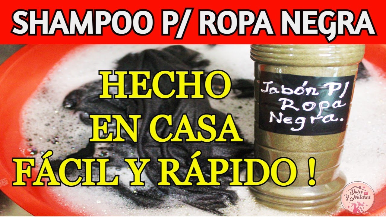 TU ROPA NEGRA, siempre parecerá como recién comprada / Dulce t y Natural.