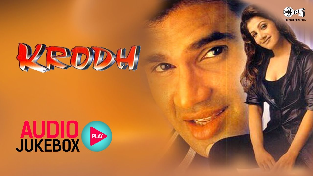 Krodh Audio Songs Jukebox | Sunil Shetty, Rambha, Anand Milind | Superhit Hindi Songs