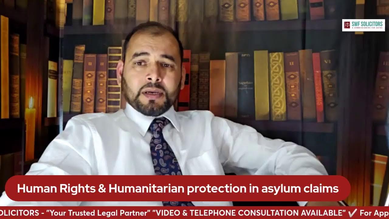 Human Rights & Humanitarian protection in asylum claims