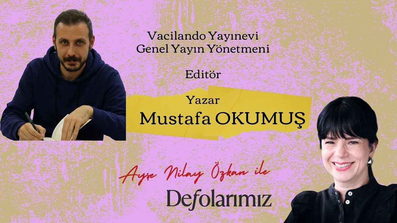 Vacilando Yayınevi Genel Yayın Yönetmeni ve Yazar Mustafa Okumuş ile sohbet - Bölüm 1