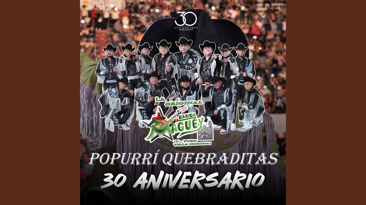 Popurrí Quebraditas: Tumbando Caña / Como la Luna / Eva María (30 Aniversario)