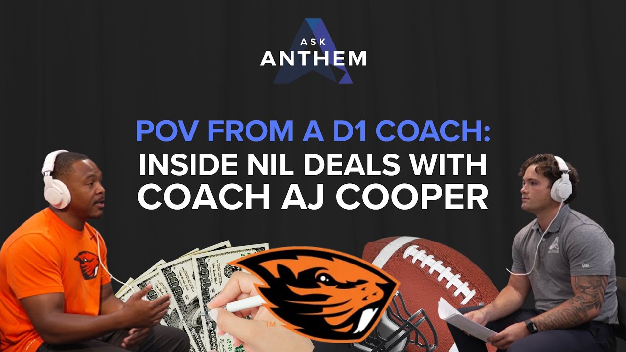 05. What Does a D1 Coach Really Think About NIL Deals? | Ask Anthem