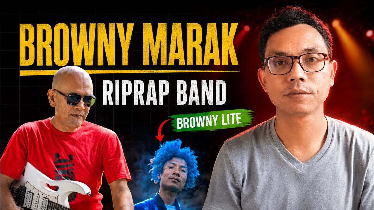 Browny R Marak (Riprap Band) Explain // DAMBEN BIDA