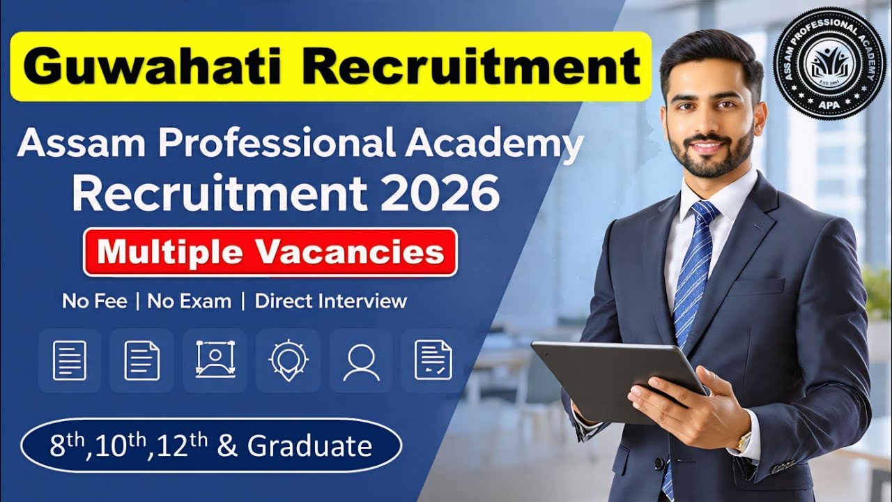 Guwahati Recruitment 2026 | APA Notification Out | Assam Job Alerts | Job Alert | Assam Job 2026 🚀