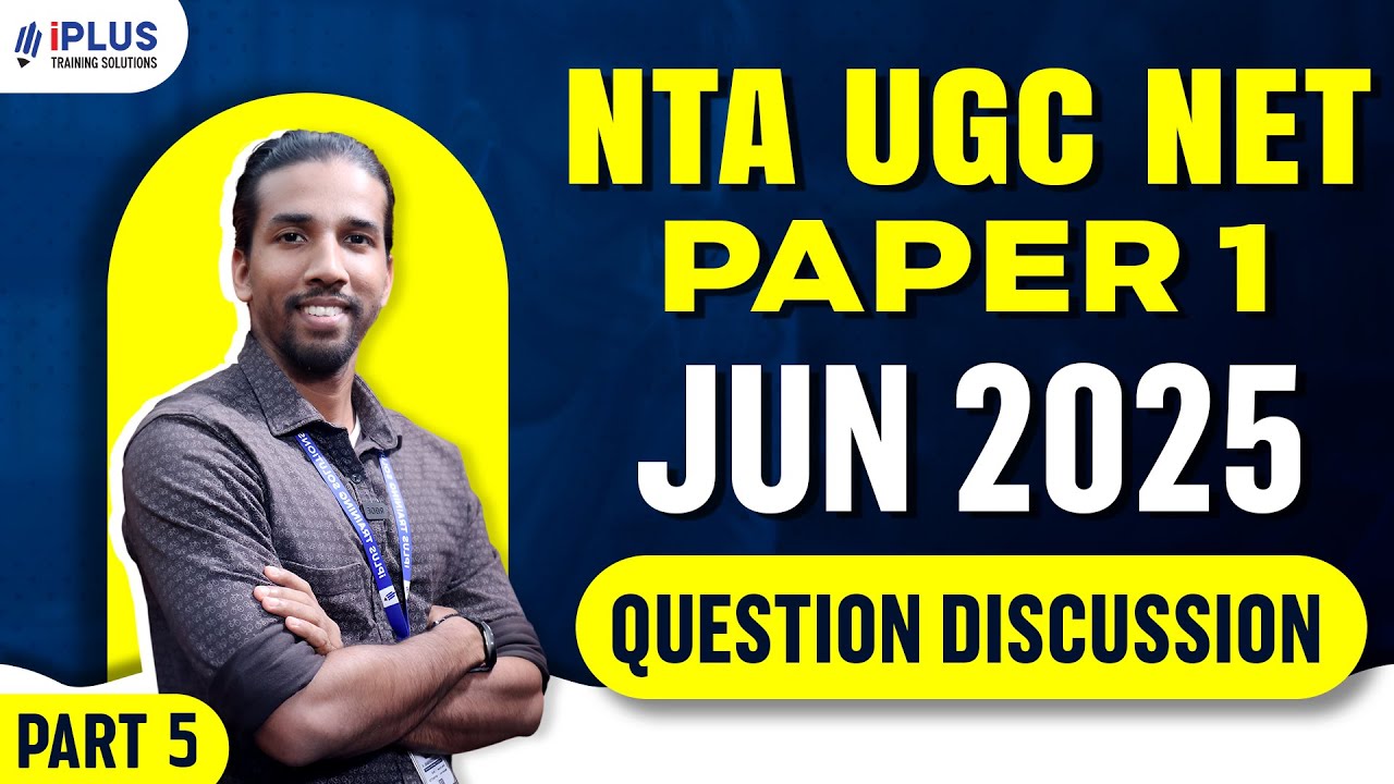 NTA UGC NET Paper 1 | June 2025 | Question Discussion | Part 5