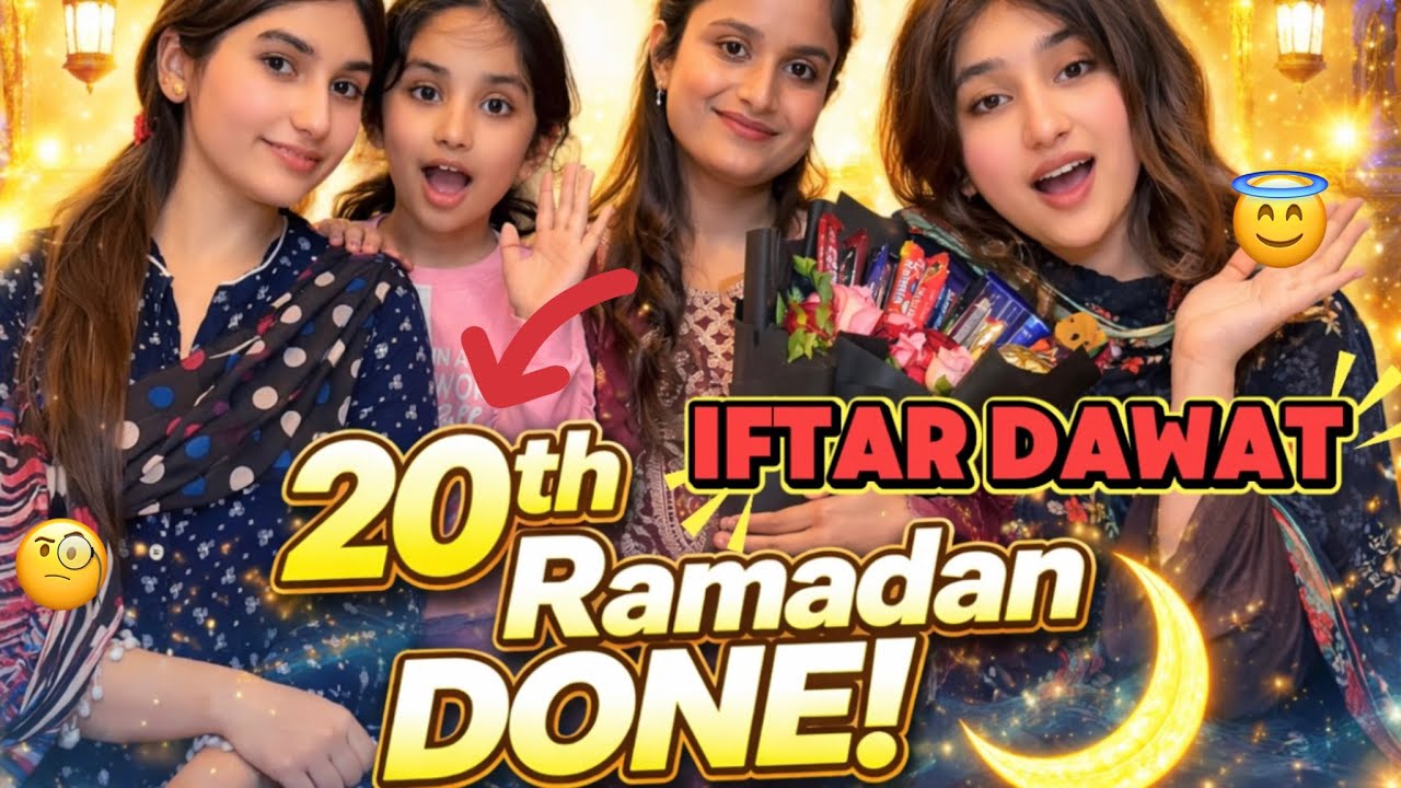 20th Ramadan Iftar Dawat Vlog | Family Iftar Party | Ramadan Vlog Pakistan | Iftar Preparation 