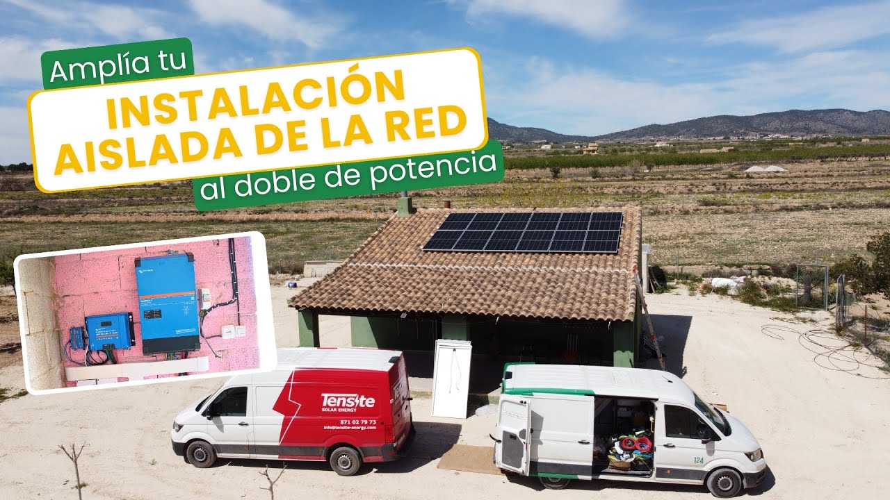 ⚡⛺¡DUPLICAMOS la Potencia Solar de esta Casa Aislada de la Red Eléctrica!