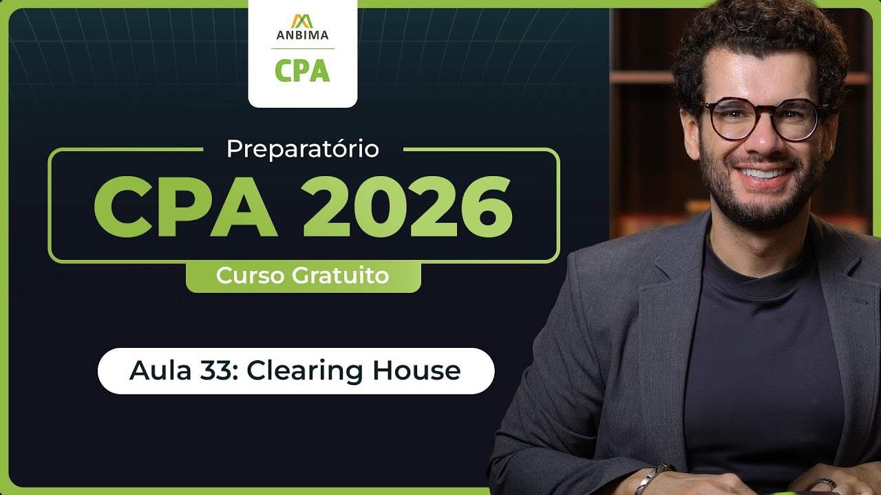 Cruso Gratuiro CPA 2026 | Aula 33 - Clearing House