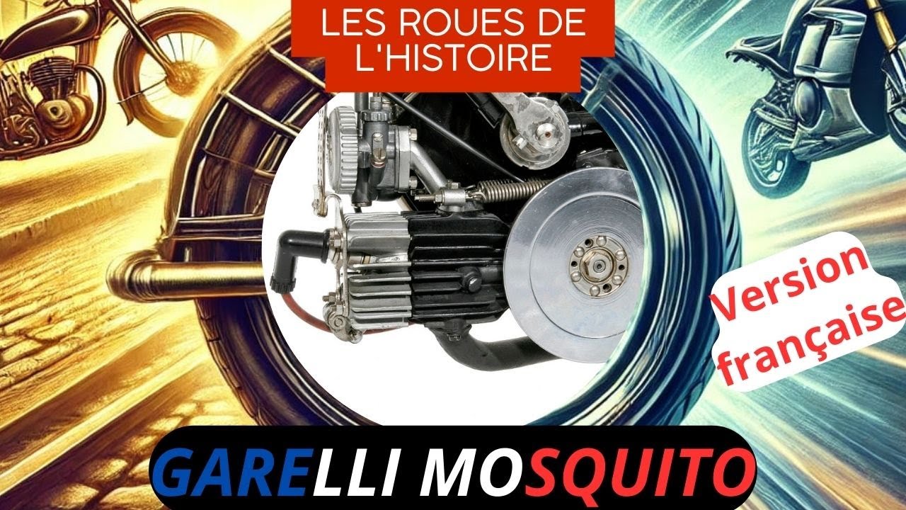 Garelli Mosquito: version française .
