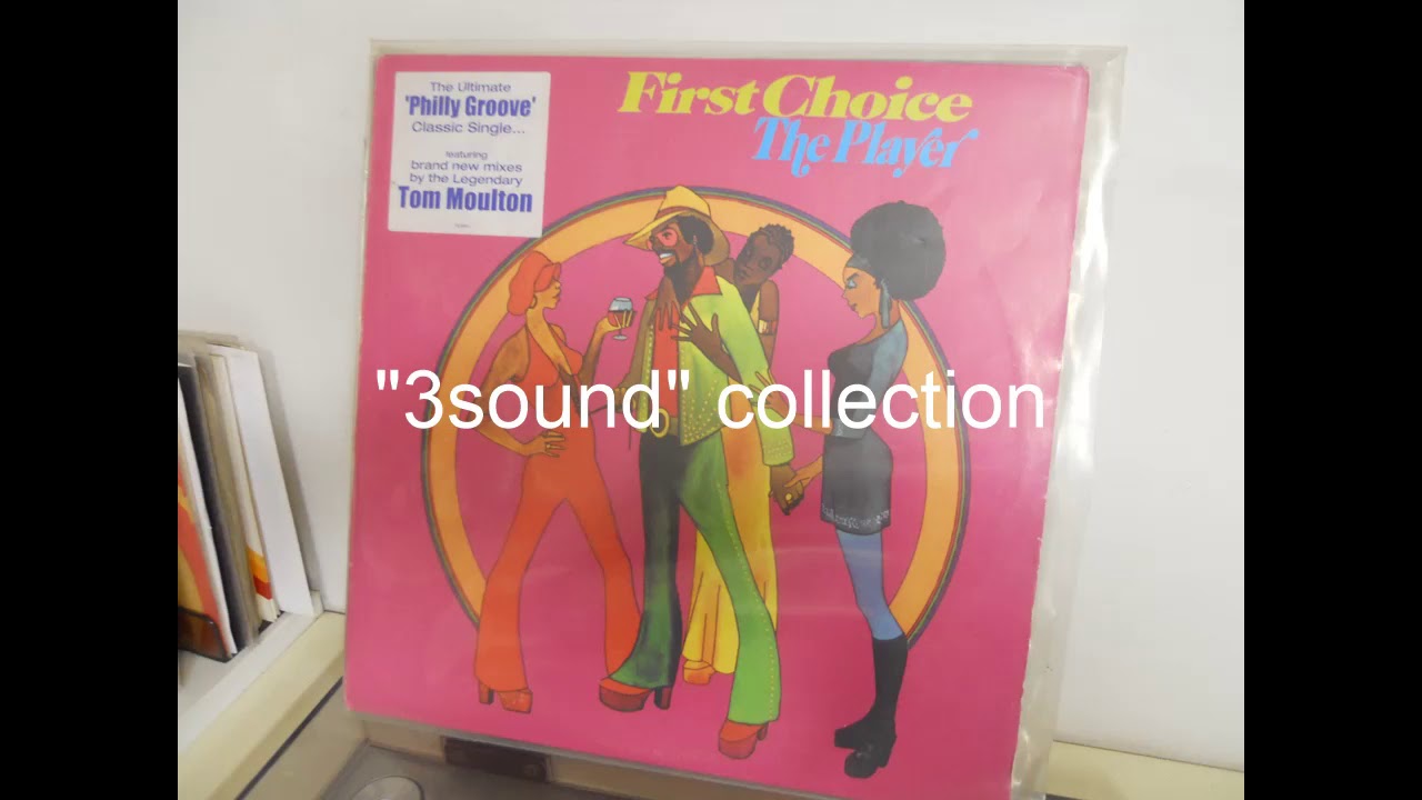 FIRST CHOICE The player instrumental