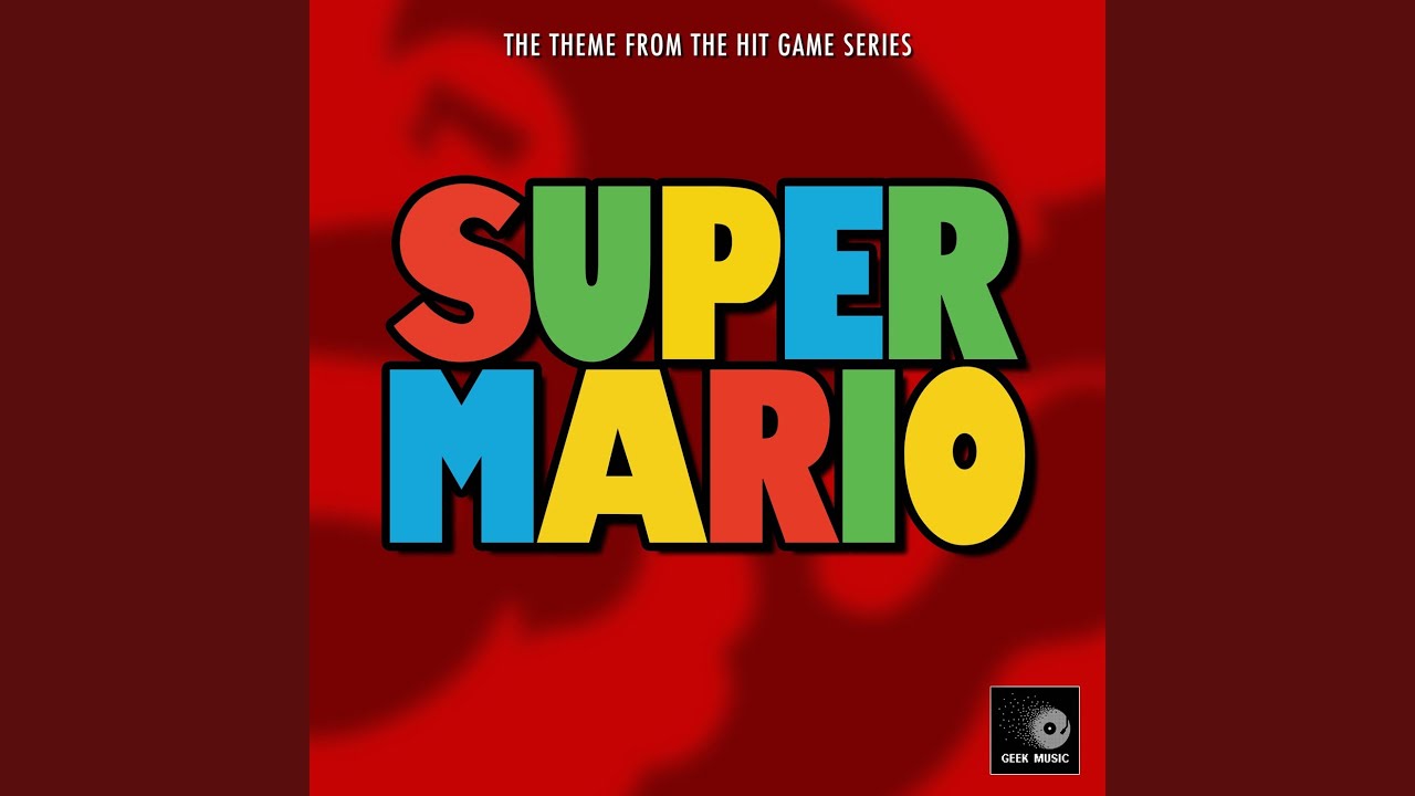 Super Mario Bros. Main Theme (From 