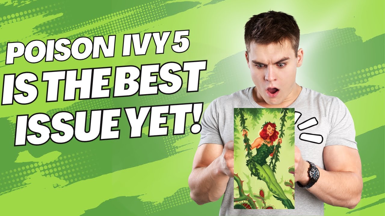 Poison Ivy 5 Review!