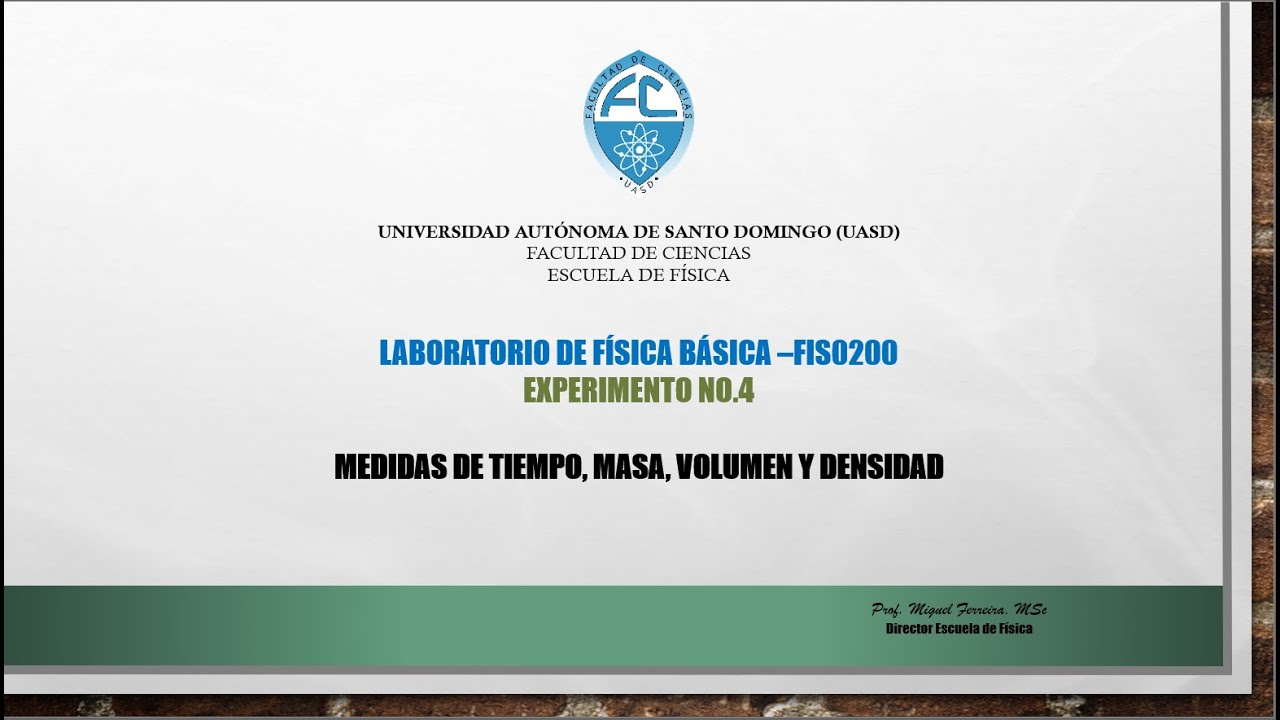 Experimento No. 4 _ Medidas de Tiempo, Masa, Volumen y Densidad