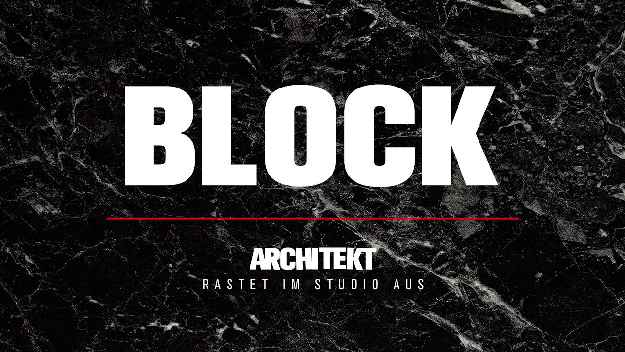 Architekt - Rastet im Studio aus - Block Nr. 2 (Official HD Version)