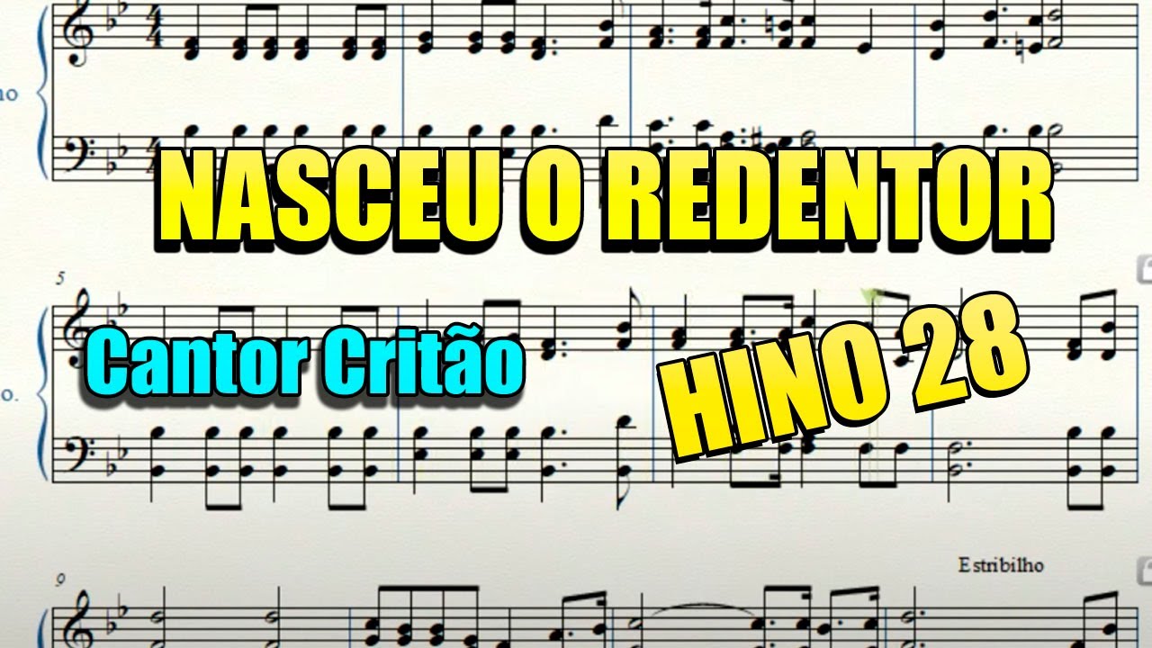 HINO N° 28 NASCEU O REDENTOR CANTOR CRISTÃO PARTITURA PIANO. Instrumental
