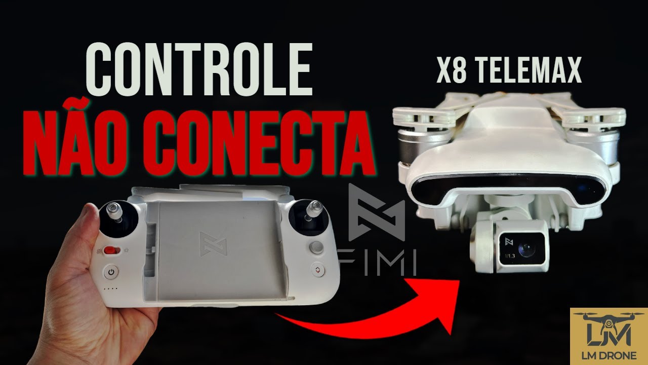 Controle do FIMI X8 Tele Max NÃO CONECTA – O Que Fazer?