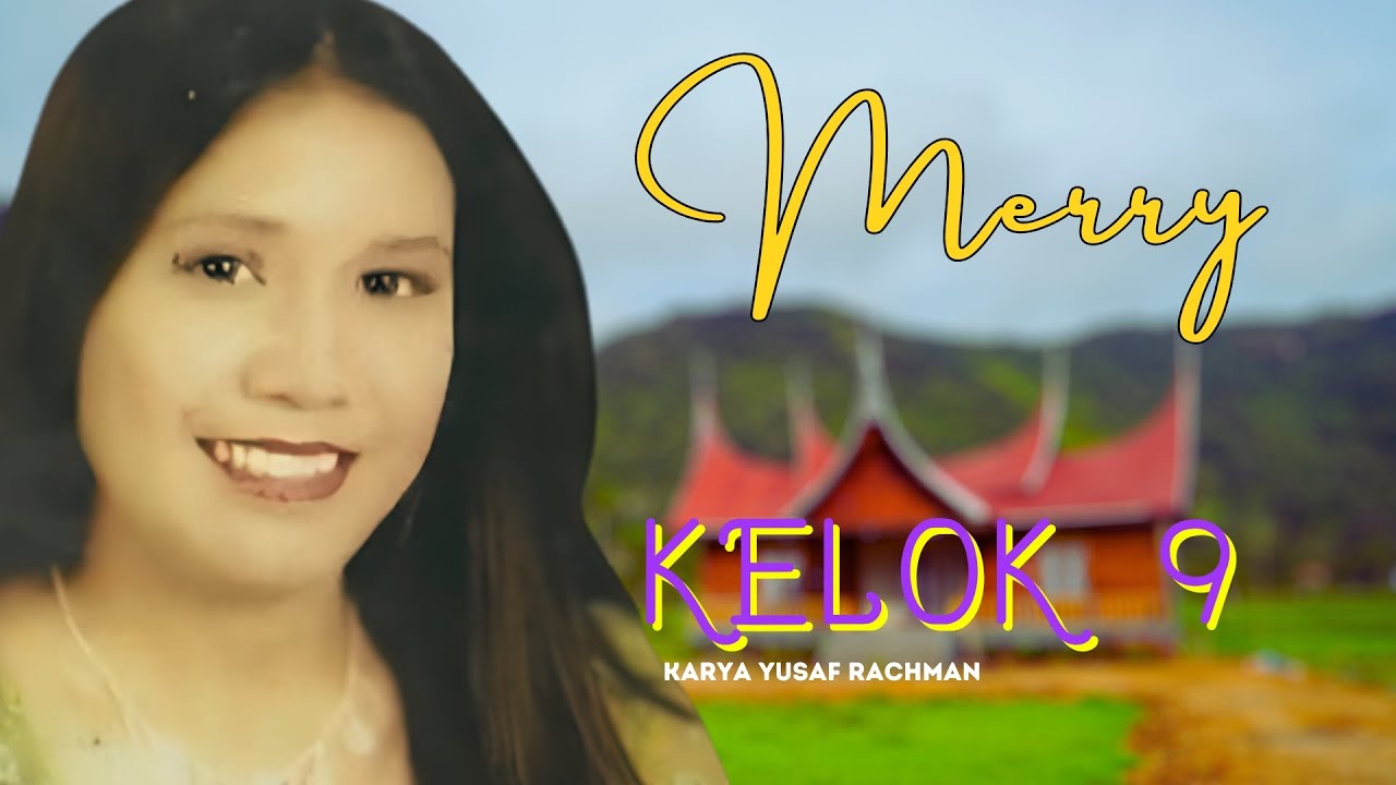 MERRY LAGU DENDANG VIRAL  2025  // KELOK 9
