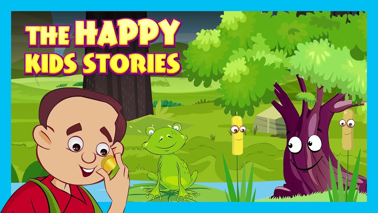 The Happy Kids Stories | Learning Stories For Kids| Tia & Tofu Story Telling | Kids Hut Storytelling