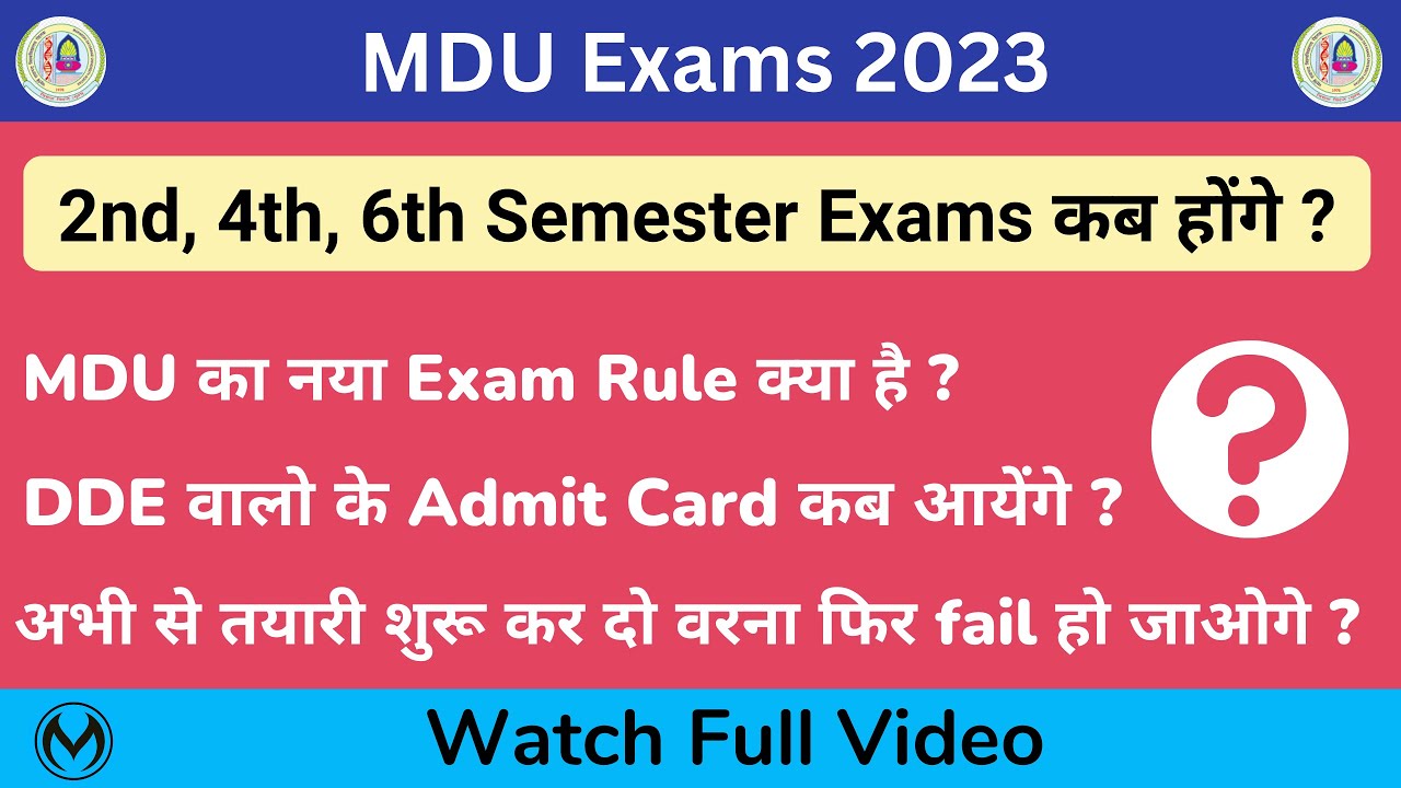 MDU Exams 2023 | MDU DDE Exams 2023 | MDU UG/PG Exams Date, Admit Cards |