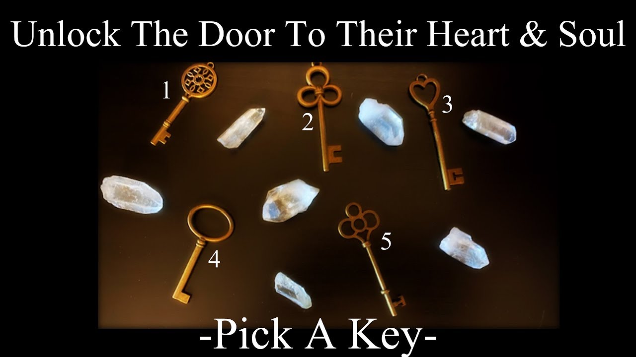 Unlock The Door To Their Heart & Soul ~ Pick A Key