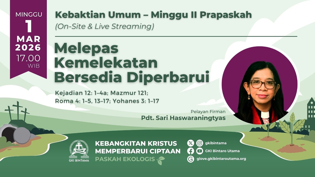 Kebaktian Umum – Minggu II Prapaskah, 1 Maret 2026, pukul 17.00 WIB