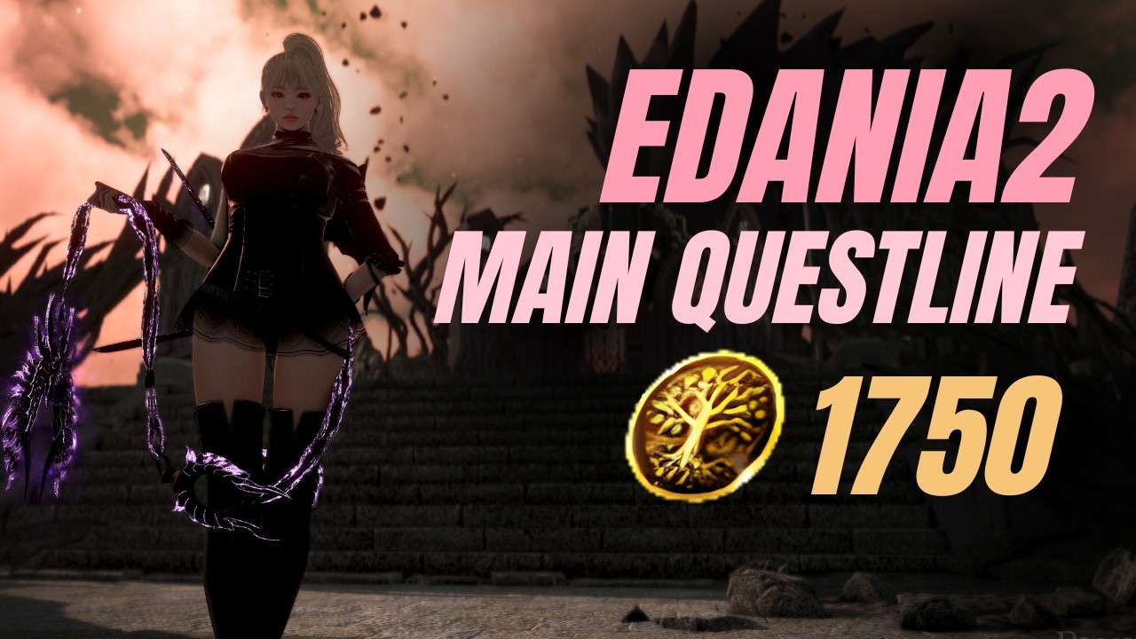 BDO | Edania 2 FULL Main Questline Guide | 1750 Agris Gold Coins