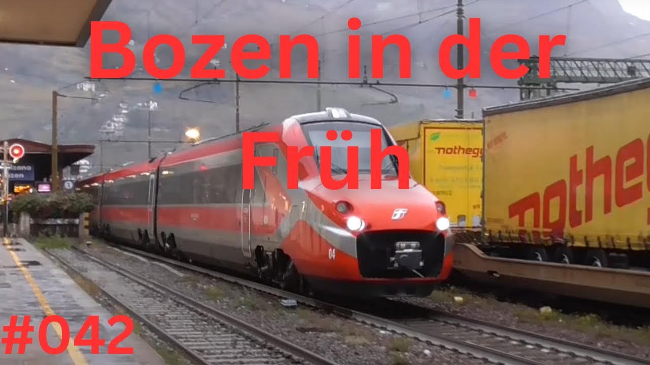 Frühverkehr in Bozen mit vielen Fernzügen und mehr [#042]