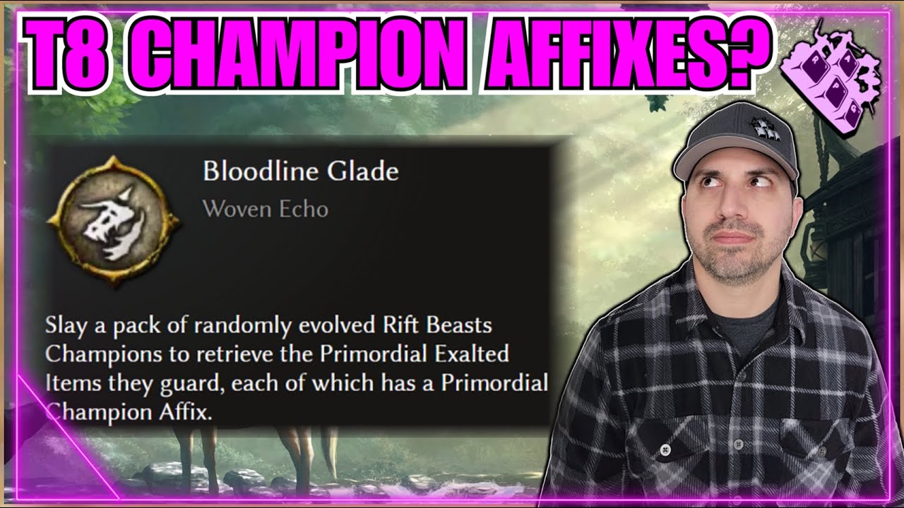 New Last Epoch Woven Echoes? T8 Champion Affixes ARE Possible... Are They Any Good!?