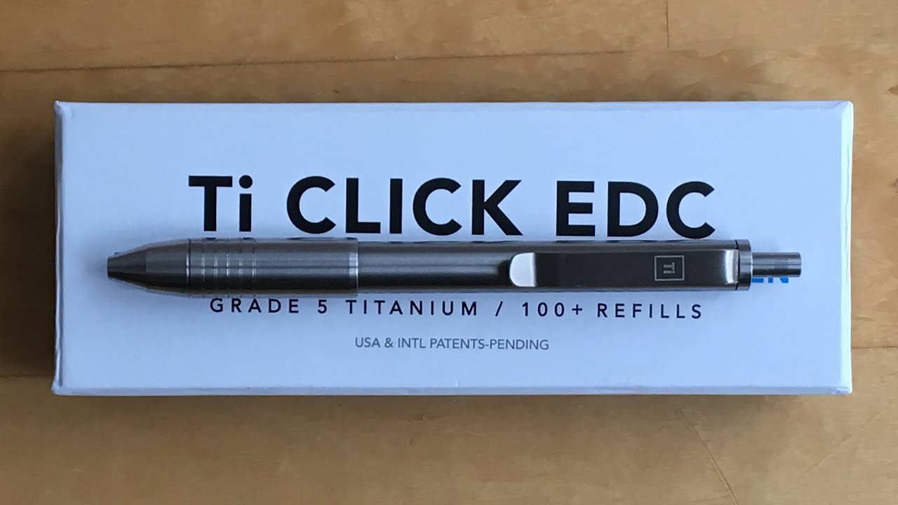 First Impression: Ti Click EDC Pen