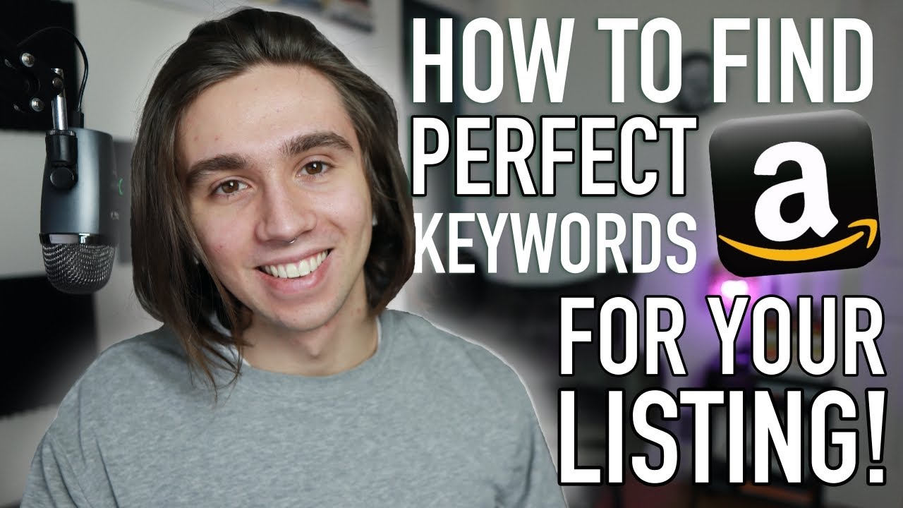 How To Find The Perfect Keywords For Amazon FBA Listings | Amazon FBA Keyword Research Tutorial