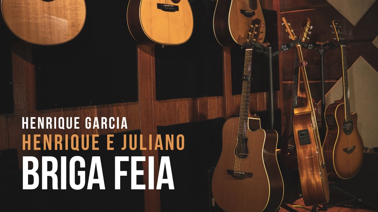 Aula de Violão Música Briga Feia - Henrique e Juliano - Henrique Garcia