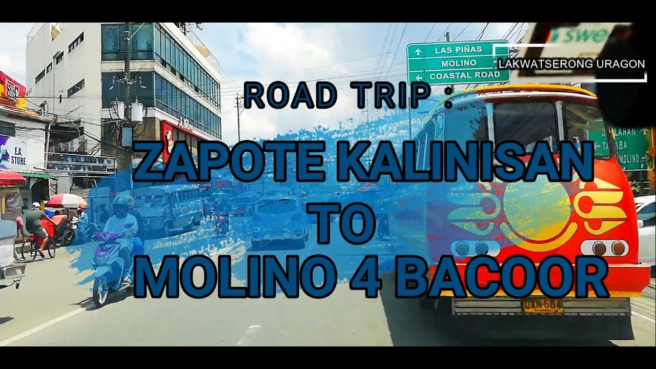 ZAPOTE KALINISAN TO MOLINO 4 BACOOR