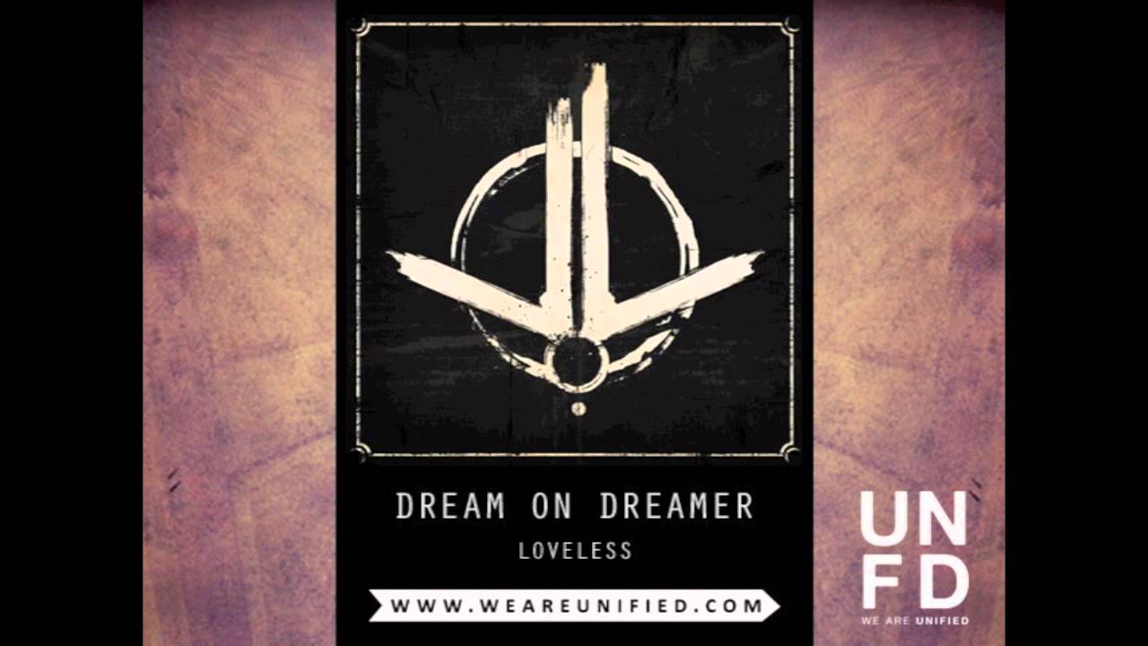 Dream On Dreamer - Loveless