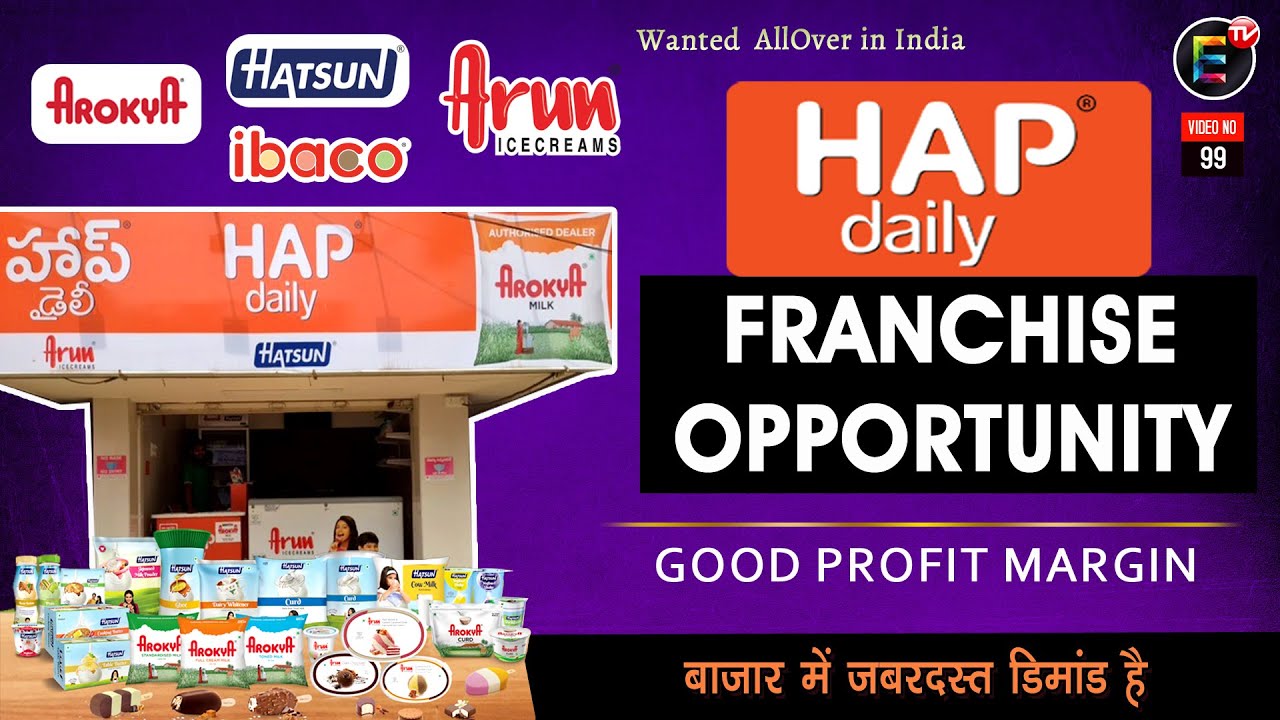 How to get Hap daily franchise | HAP Daily franchise | Arun ice cream, Arokya milk franchise