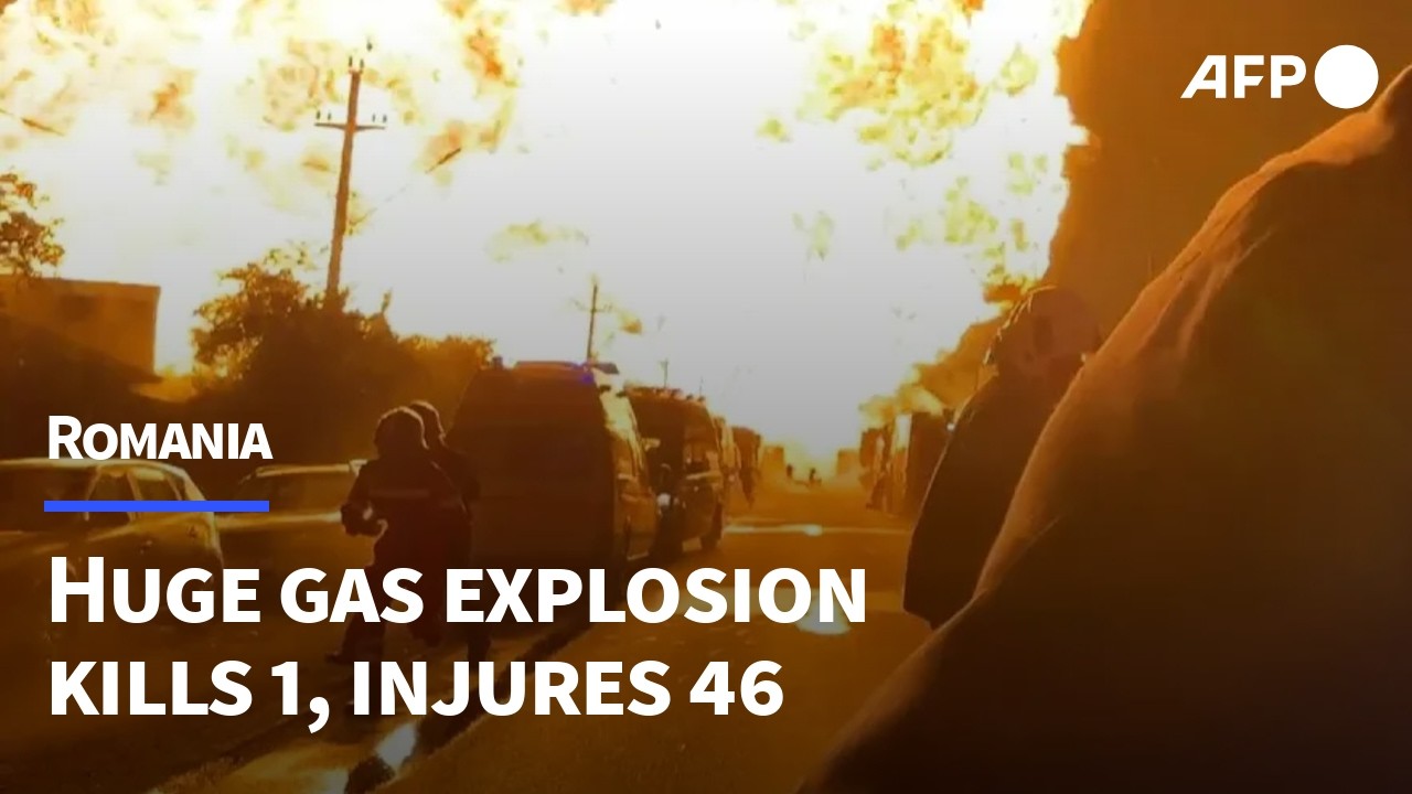 Massive gas station explosion kills one, injures 46 in Romania | AFP