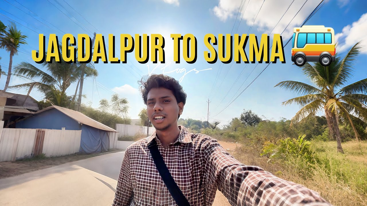 Jagdalpur to Sukma aa gaye ghar || #vlog #udayvlogs09 #myfirstblog 