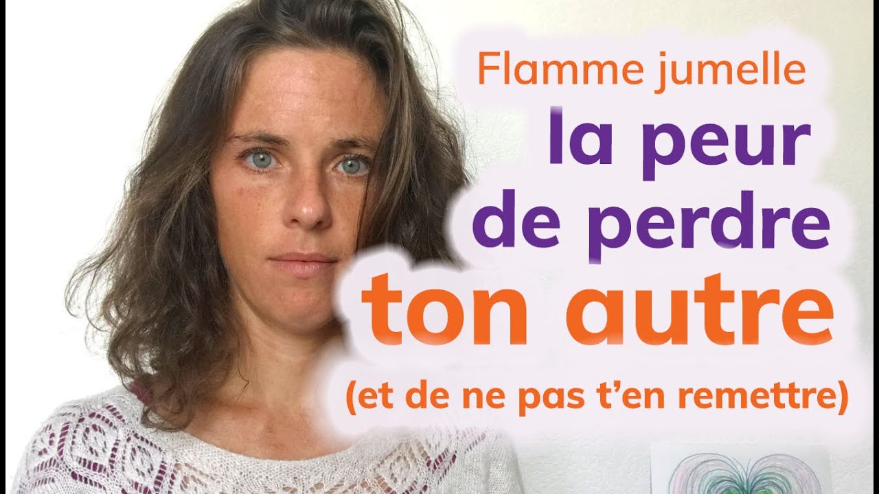 La peur de perdre l'autre