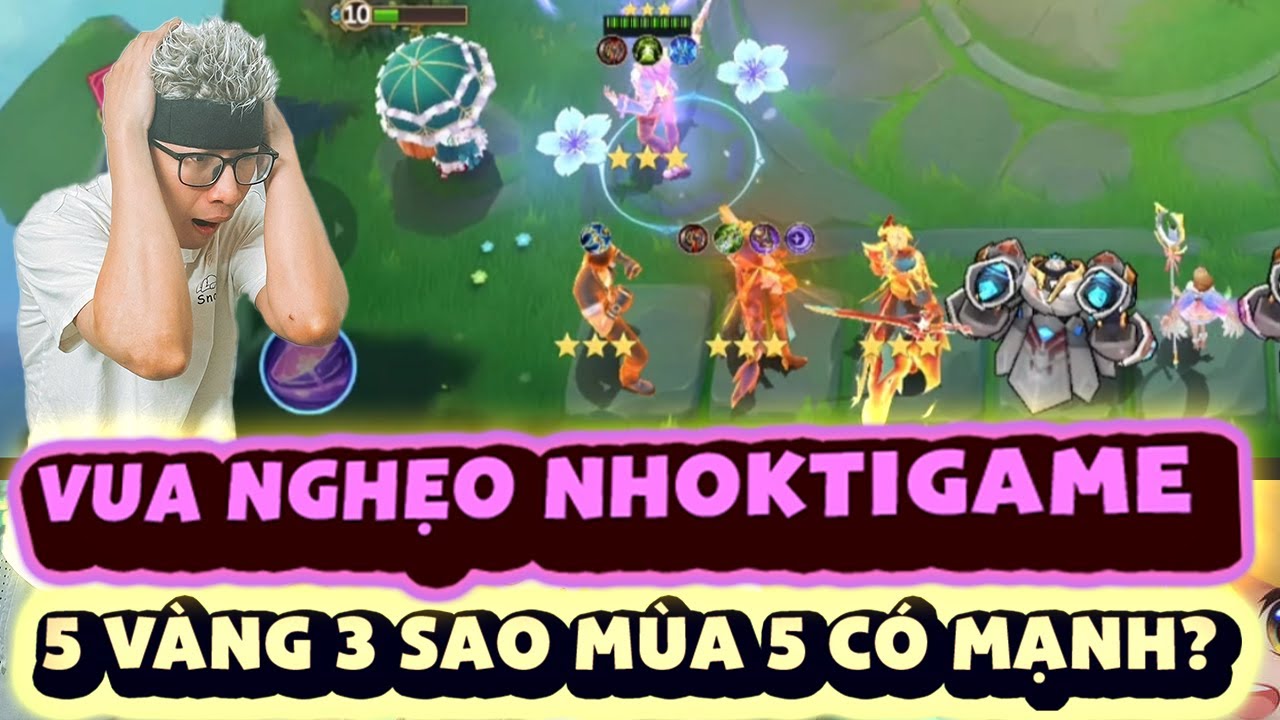 MCGG | SỨC MẠNH CỦA 5 VÀNG 3 SAO MÙA MỚI | VUA NGHẸO NHOKTIGAME #MCGG #MAGICCHESSGOGO #SLY #TOPMO