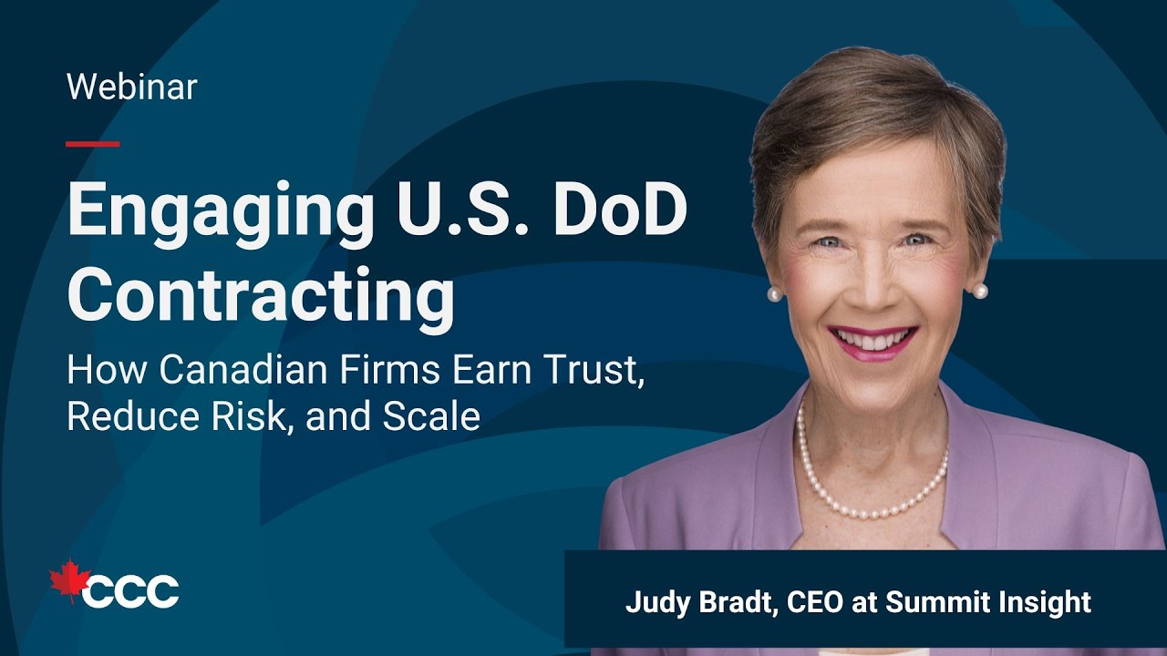 Engaging with U.S. DoD Contracting: How Canadian Firms Earn Trust, Reduce Risk, and Scale