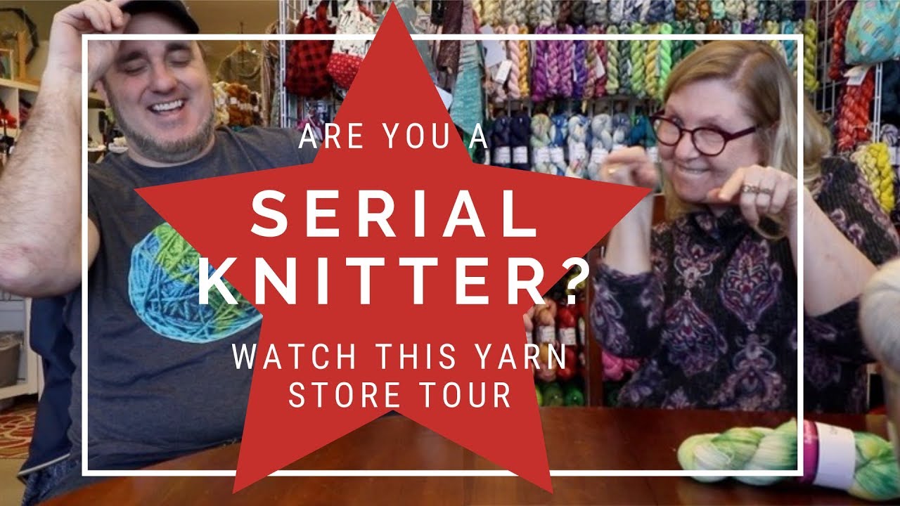 Fiber Hustle / Side Hustle - Knitting: LYS Local Yarn Store Visit To Serial Knitters