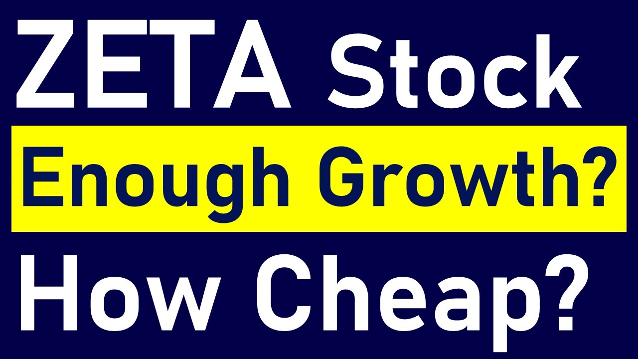 ZETA Stock: Cheap, But Does It Grow Fast Enough? Sector, Multiple & Competition - Is It Attractive?