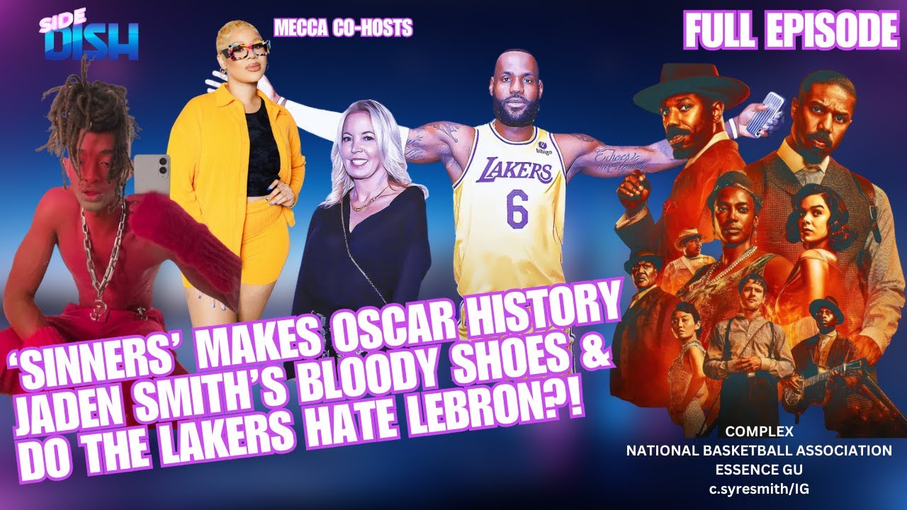 Sinners makes Oscar history, Jaden Smith's bloody shoes and do the Lakers hate Lebron?