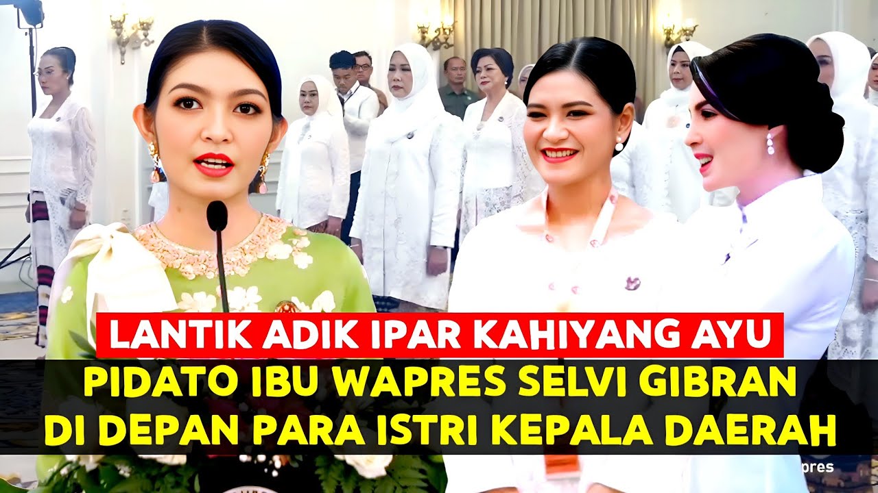 Istri Wapres Selvi Gibran Lantik Adik Ipar Kahiyang Ayu & 33 Ibu Ketua Dekranasda Prov Se-Indonesia